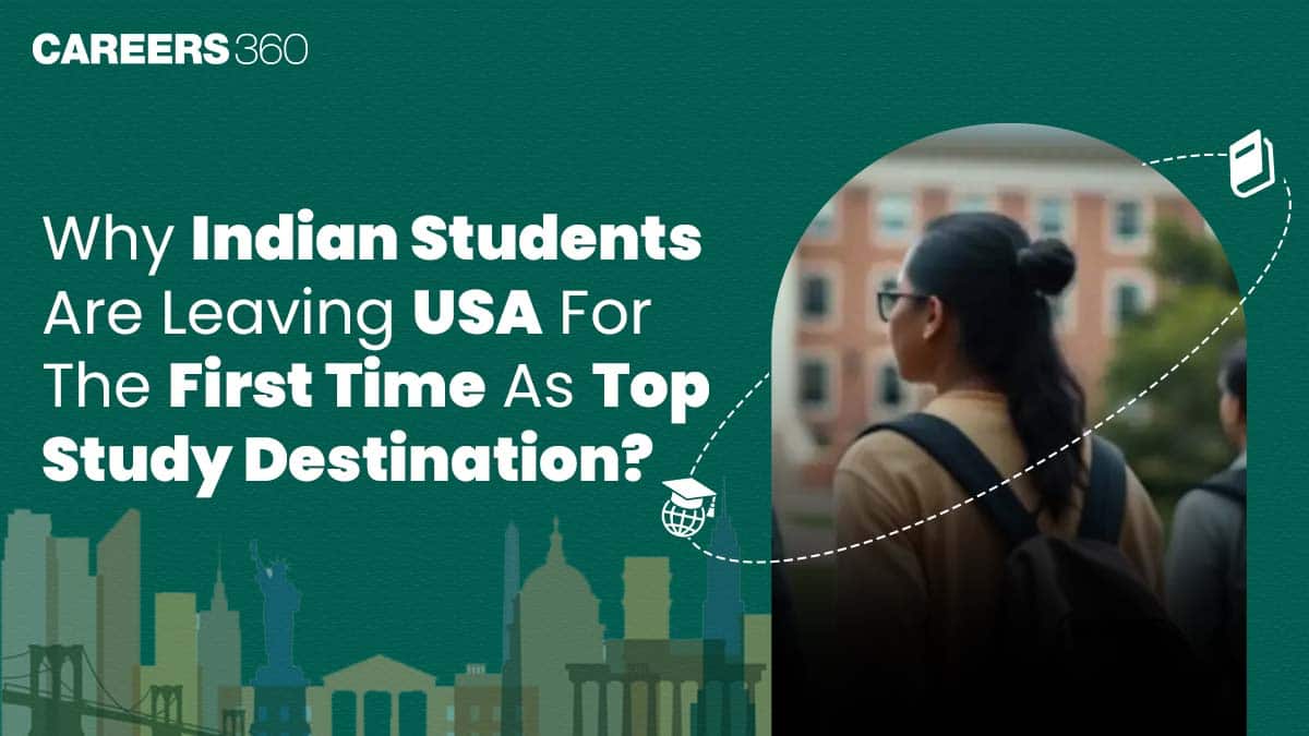 Why Indian Students Leaving US For The First Time As Top Study Destination In 2026?